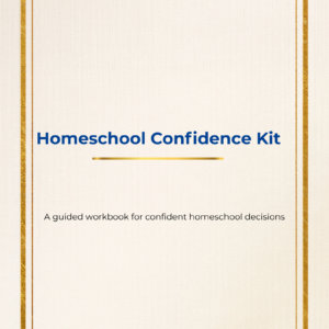 Homeschool Confidence Kit